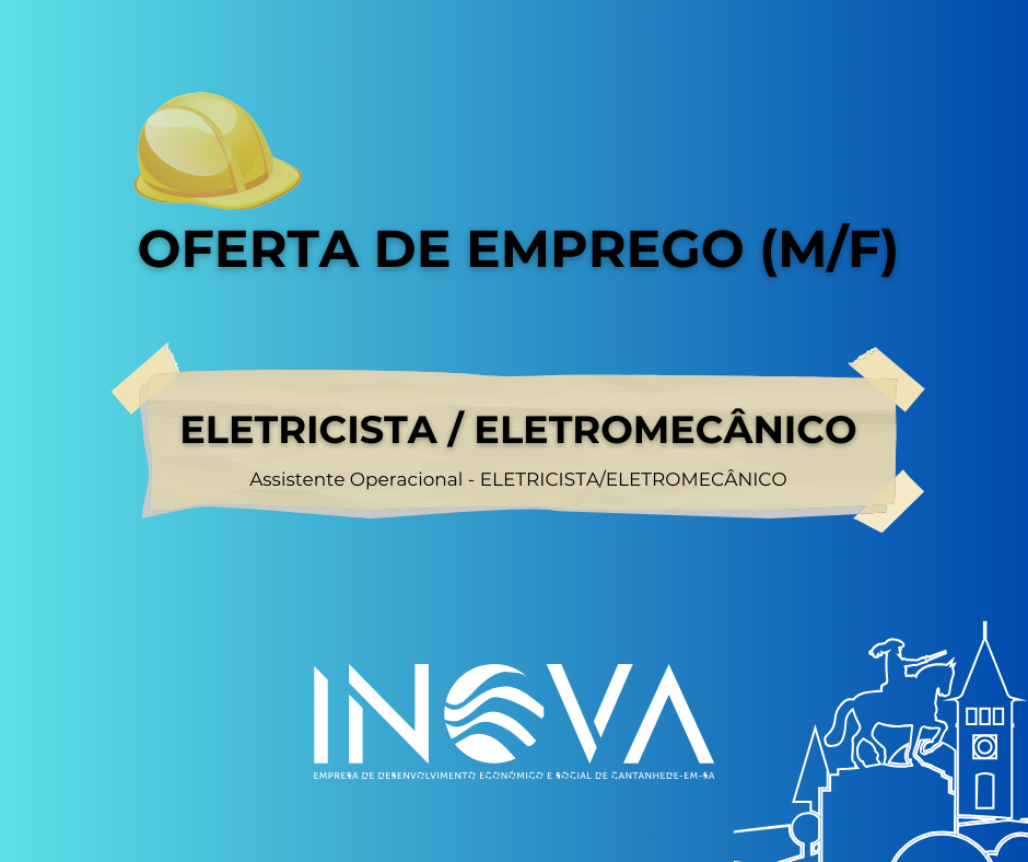 OFERTA DE EMPREGO - ELETRICISTA/ELETROMECÂNICO  (M/F)