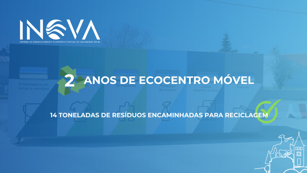 ✅ 14 toneladas de resíduos encaminhadas para reciclagem ♻ Balanço dos 2 anos de Ecocentro Móvel